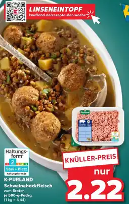 Kaufland K-PURLAND Schweinehackfleisch Angebot