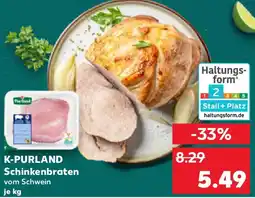 Kaufland K-PURLAND Schinkenbraten Angebot