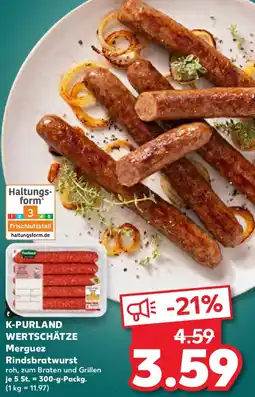 Kaufland K-PURLAND WERTSCHÄTZE Merguez Rindsbratwurst Angebot