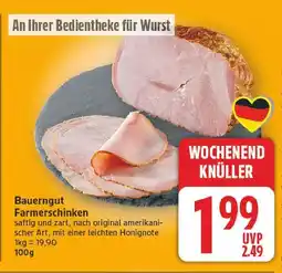 E-Center Bauerngut farmerschinken Angebot