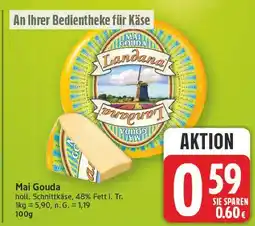 E-Center Mai gouda Angebot