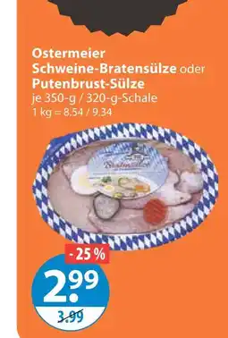 V Markt Ostermeyer schweine-bratensülze oder putenbrust-sülze Angebot