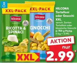 Kaufland HILCONA Tortelloni oder Gnocchi XXL Angebot