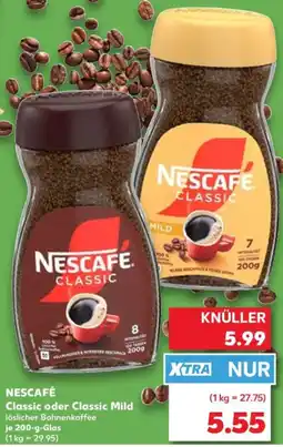 Kaufland NESCAFÉ Classic oder Classic Mild Angebot