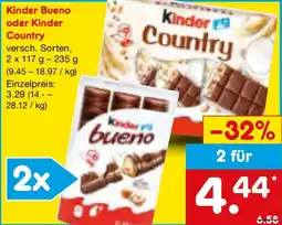 Netto Marken-Discount Kinder Bueno oder Kinder Country Angebot