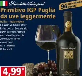 Norma Primitivo IGP Puglia da uve Leggermente 750 ml Angebot