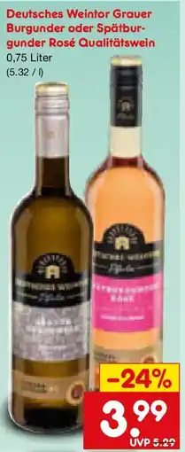 Netto Marken-Discount Deutsches Weintor Grauer Burgunder oder Spätbur- gunder Rosé Qualitätswein Angebot