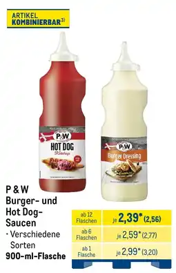 METRO P&W Burger- und Hot Dog- Saucen Angebot