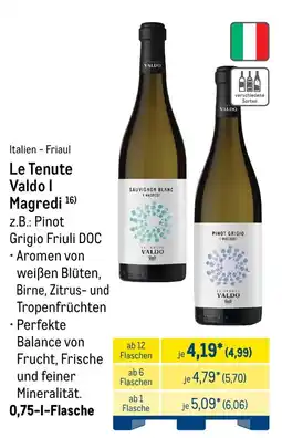 METRO Le Tenute Valdo I Magredi z.B.: Pinot Grigio Friuli DOC Angebot