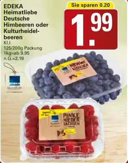WEZ EDEKA Heimatliebe Deutsche Himbeeren oder Kulturheidelbeeren Angebot