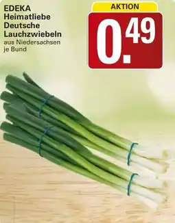 WEZ EDEKA Heimatliebe Deutsche Lauchzwiebeln Angebot