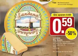 WEZ Landana Mai Gouda Angebot