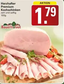 WEZ Bauern Gut Herzhafter Premium Kochschinken Angebot