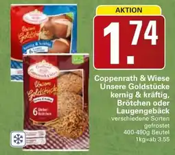 WEZ Coppenrath & Wiese Unsere Goldstücke kernig & kräftig, Brötchen oder Laugengebäck Angebot