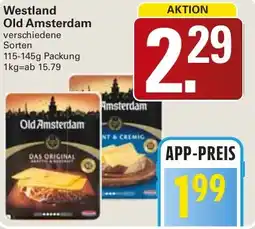 WEZ Westland Old Amsterdam Angebot