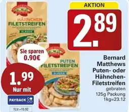 WEZ Bernard Matthews Puten- oder Hähnchen- Filetstreifen Angebot
