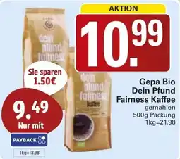 WEZ Gepa Bio Dein Pfund Fairness Kaffee Angebot