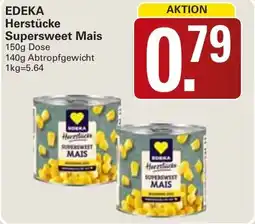WEZ EDEKA Herstücke Supersweet Mais Angebot