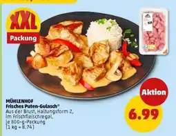 PENNY MÜHLENHOF Frisches Puten-Gulasch Angebot
