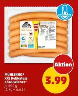PENNY MÜHLENHOF XXL Delikatess Käse-Wiener Angebot