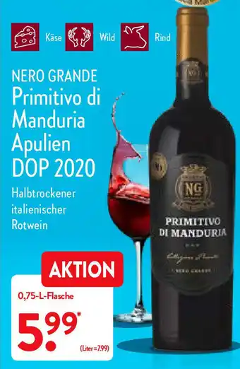 Aldi Nord Nero Grande Primitivo di Manduria Apulien DOP 2020 Angebot