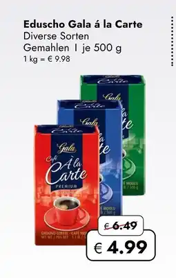 Travel Free Eduscho gala á la carte Angebot