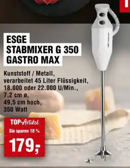 Handelshof ESGE STABMIXER G 350 GASTRO MAX Angebot