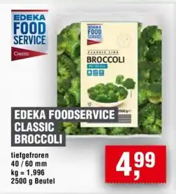 Handelshof EDEKA FOODSERVICE CLASSIC BROCCOLI Angebot