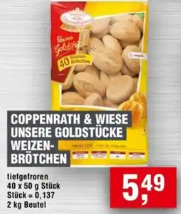 Handelshof COPPENRATH & WIESE UNSERE GOLDSTÜCKE WEIZEN- BRÖTCHEN Angebot