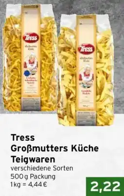 CAP Markt Tress Großmutters Küche Teigwaren Angebot