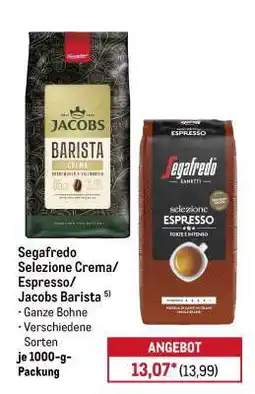 METRO Segafredo Selezione Crema/Espresso/Jacobs Barista Angebot