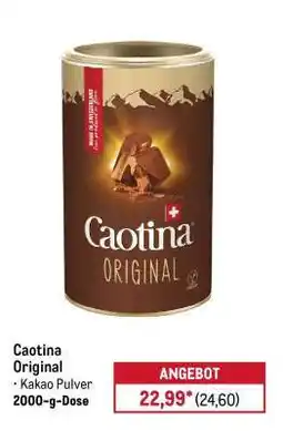 METRO Caotina Original Angebot