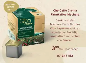 Qbo Caffè Crema Farmkaffee Machare