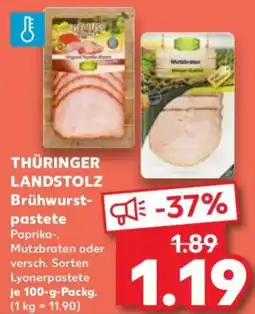 Kaufland THÜRINGER LANDSTOLZ Brühwurstpastete Angebot