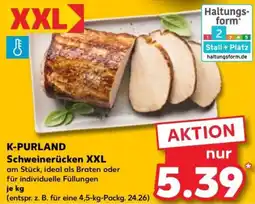 Kaufland K-PURLAND Schweinerücken XXL Angebot