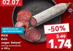 Kaufland PICK Echt ungar. Salami Angebot