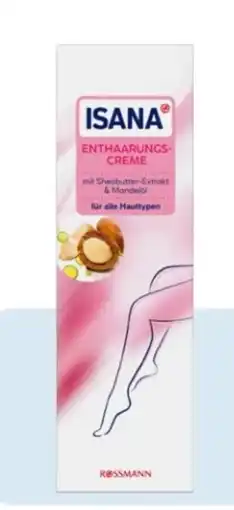 Rossmann Isana Enthaarungscreme Angebot