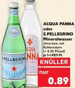 Kaufland ACQUA PANNA oder S.PELLEGRINO Mineralwasser Angebot