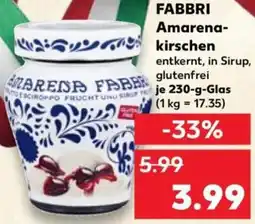 Kaufland FABBRI Amarenakirschen Angebot