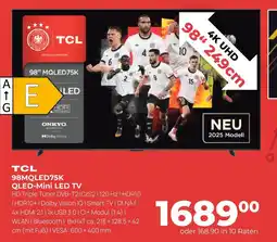Hirsch und Ille Tcl 98mqled75k qled-mini led tv Angebot