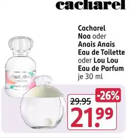 Rossmann Cacharel, anais anais oder lou lou noa oder eau de toilette oder eau de parfum Angebot