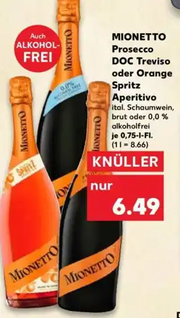 Kaufland MIONETTO Prosecco DOC Treviso oder Orange Spritz Aperitivo Angebot