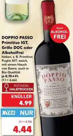 Kaufland DOPPIO PASSO Primitivo IGT, Grillo DOC oder Alkoholfrei Angebot