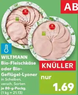 Kaufland WILTMANN Bio-Fleischkäse oder Bio-Geflügel-Lyoner Angebot