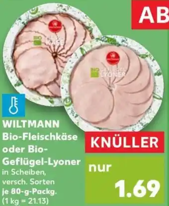 Kaufland WILTMANN Bio-Fleischkäse oder Bio-Geflügel-Lyoner Angebot