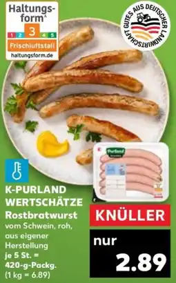 Kaufland K-PURLAND WERTSCHÄTZE Rostbratwurst Angebot