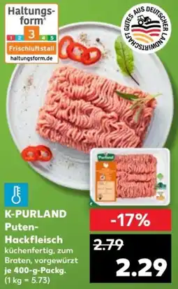 Kaufland K-PURLAND Puten Hackfleisch Angebot