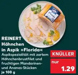 Kaufland REINERT Hähnchen in Aspik Florida Angebot