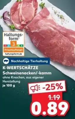 Kaufland K-WERTSCHÄTZE Schweinenacken/-kamm Angebot