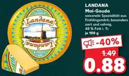 Kaufland LANDANA Mai-Gouda Angebot